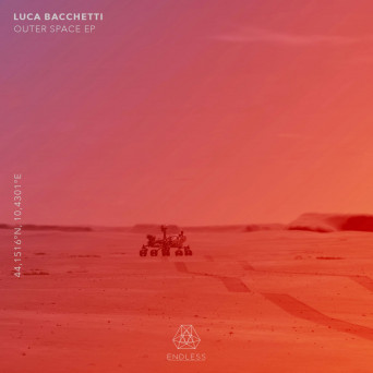Luca Bacchetti – Outer Space EP