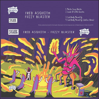 Fred Asquith – Fuzzy Blaster
