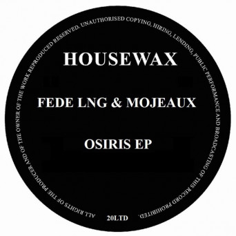 Fede Lng, Mojeaux – OSIRIS EP