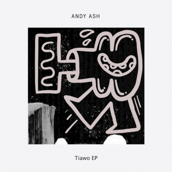 Andy Ash – Tiawo EP