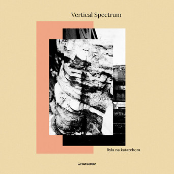 Vertical Spectrum – Byla na katarchora
