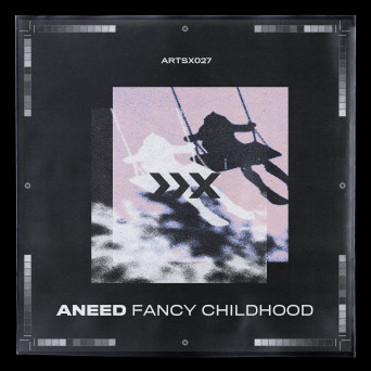 Aneed – Fancy Childhood