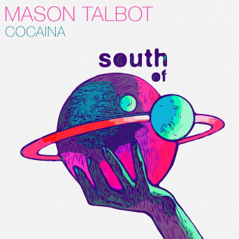 Mason Talbot – Cocaina [AIFF]