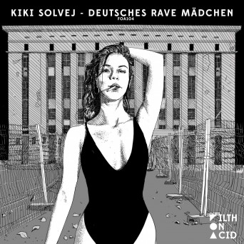 Kiki Solvej – Deutsches Rave Mädchen [AIFF]