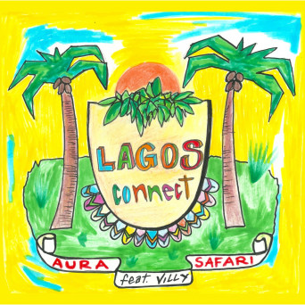 Aura Safari, Villy – Lagos Connect
