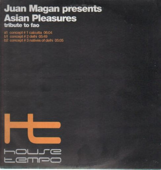 Juan Magan – Asian Pleasures Tribute To Fao [VINYL]