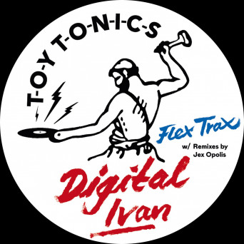 Digital Ivan – Flex Trax