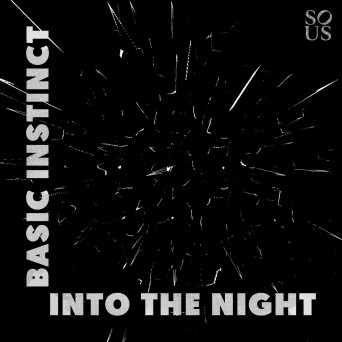 Basic Instinct – Into The Night EP