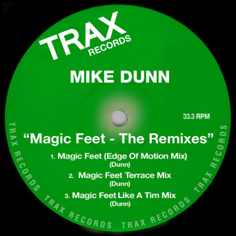 Mike Dunn – Magic Feet (The Remixes)