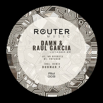 Raul Garcia & DAMN – Voyager EP