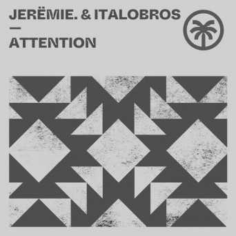 Italobros, Jerëmie. – Attention [Hi-RES]