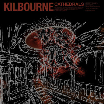 Kilbourne – Cathedrals EP