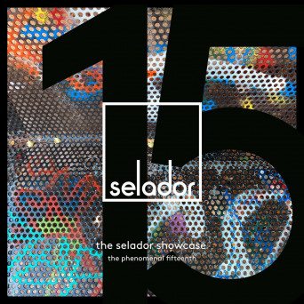 VA – The Selador Showcase – The Phenomenal Fifteenth [Hi-RES]