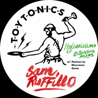 Sam Ruffillo – Italianissimo EP (Extended Mixes)