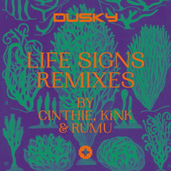 Dusky – Life Signs Remixes