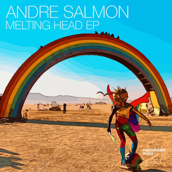 Andre Salmon, Cami Jones, RN ISMO – Melting Head EP [AIFF]
