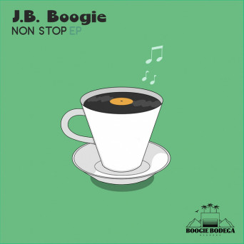 J.b. Boogie  – Non Stop EP [Hi-RES]