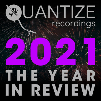 VA – Quantize Recordings – 2021 The Year In Review