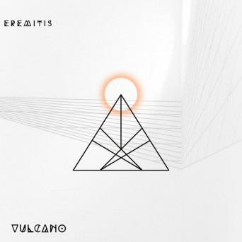 EREMITIS – Vulcano