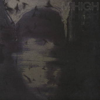 Mihigh – Isolator Ep [VINYL]