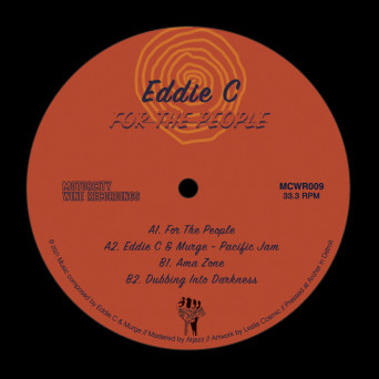 Eddie C – For The People