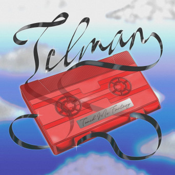 Tilman – Touch Me Fantasy