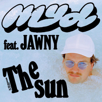 Myd – The Sun (feat. JAWNY)