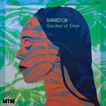 Shinedoe – Garden of Eden