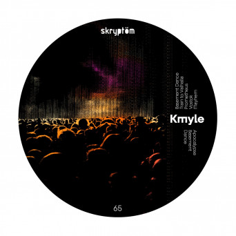 Kmyle – Apocalypse Basement Dance