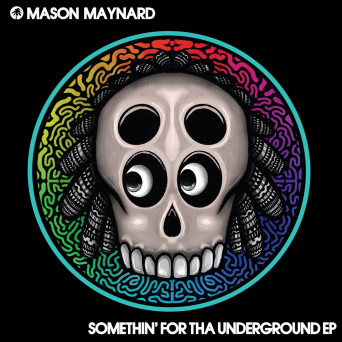 General Levy, Mason Maynard & Hadiya George – Somethin’ For Tha Underground EP