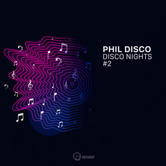 Phil Disco – Disco Nights #2