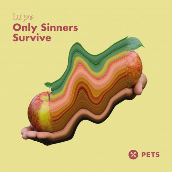 Lupe – Only Sinners Survive