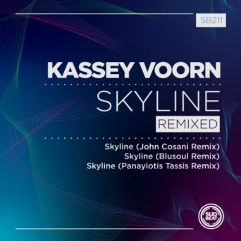 Kassey Voorn, John Cosani – Skyline (Remixed)