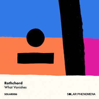 Rothchord – What Vanishes