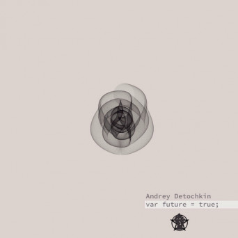 Andrey Detochkin – var future = true;