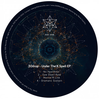 30drop – Under The K Spell EP