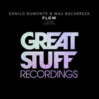 Danilo Dumonte & Mau Bacarreza – Flow