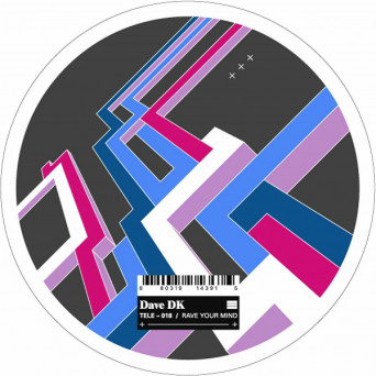 Dave DK – Rave Your Mind
