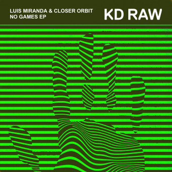 Luis Miranda & Closer Orbit – No Games EP