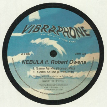 Robert Owens & Nebula – Same As Me (Remixes)