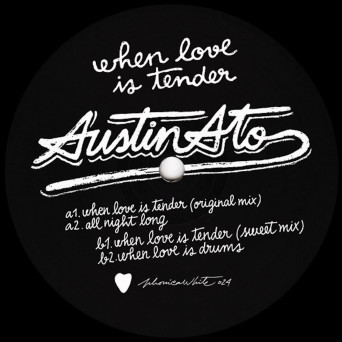 Austin Ato – When Love Is Tender