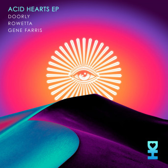 Doorly, Rowetta, Gene Farris – Acid Hearts EP