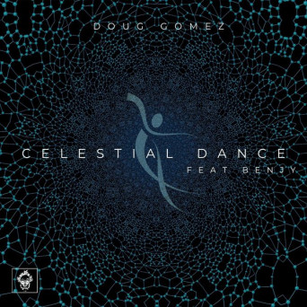 Doug Gomez, Benjy – Celestial Dance