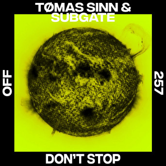 Subgate & Tømas Sinn – Don’t Stop