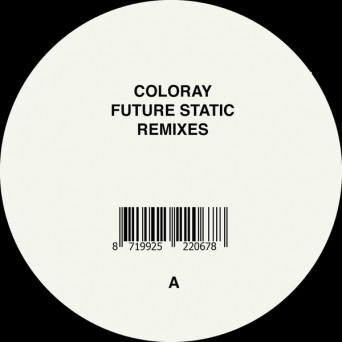 Coloray – Future Static (Remixes)