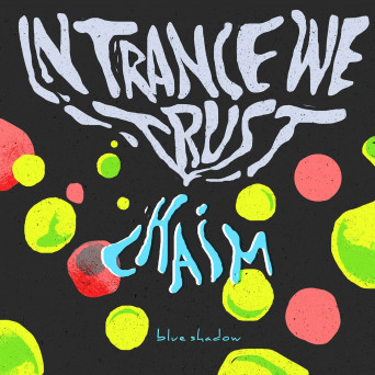 Chaim, Astral Projection – In Trance We Trust