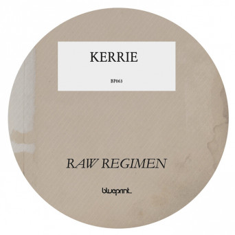 Kerrie – Raw Regimen