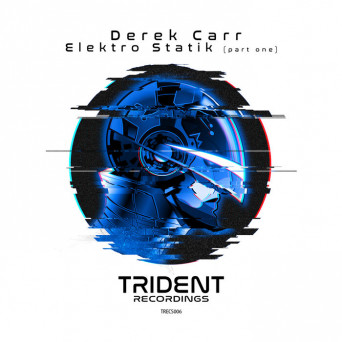 Derek Carr – Elektro Statik EP (Part One)