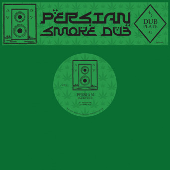 Persian – Dubplate / Smoke Dub