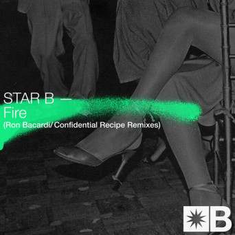 Star B – Fire (Remixes)